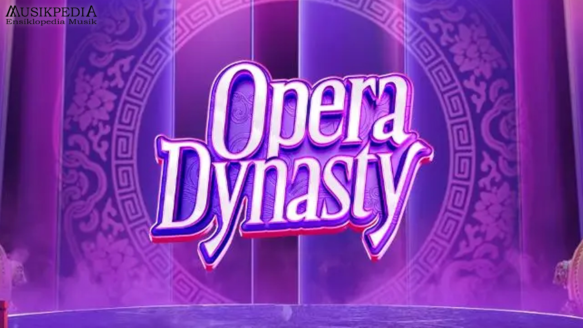 Alternatif Rtp8000 terkait Opera Dynasty yang Lagi Glow Up Parah