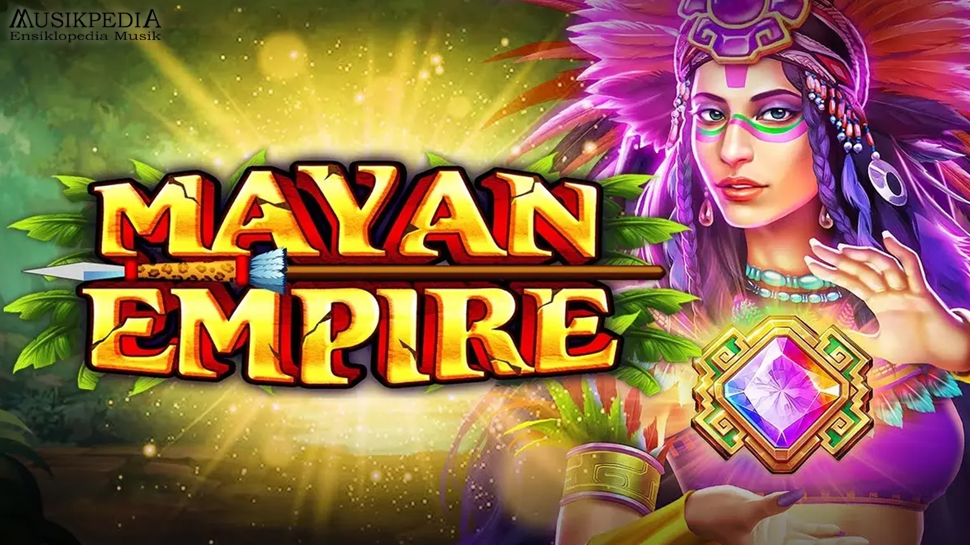 5 Fakta Ciri Khas Slot Online Mayan Empire yang Penuh Makna